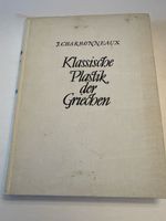 J CHARBONNEAUX « klassische Plastik des Griechen »
